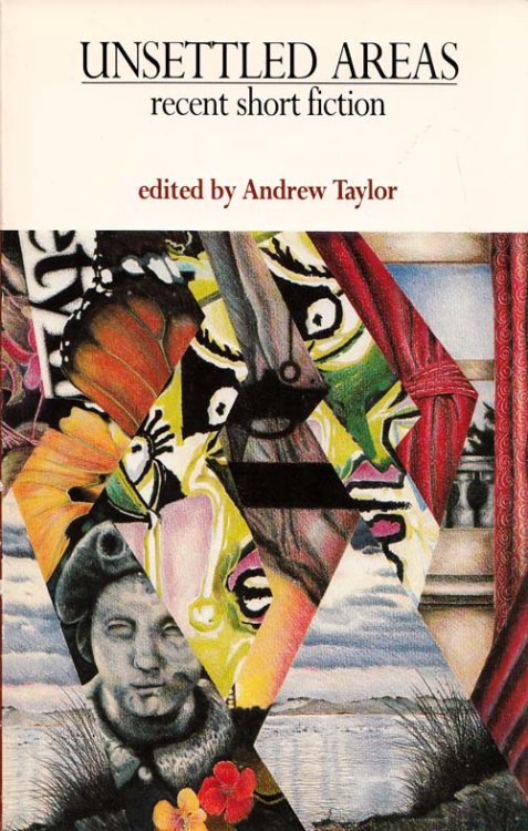 Image for Unsettled Areas : Recent Short Fiction A South Australian Collection Unsettled Areas : Recent Short Fiction A South Australian Collection