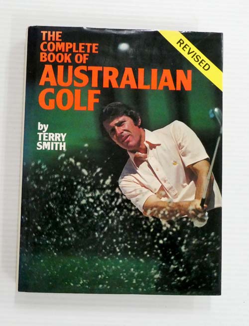 Image for The Complete Book of Australian Golf The Complete Book of Australian Golf