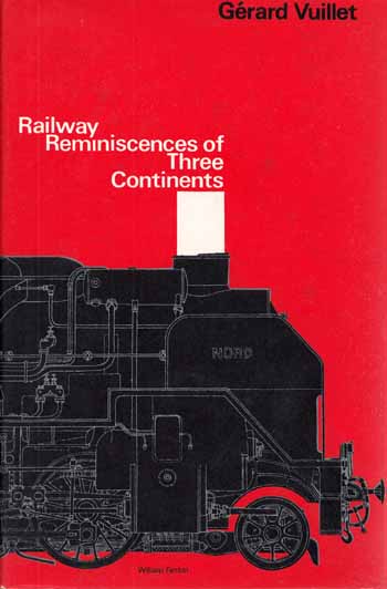 Image for Railway Reminiscences of Three Continents Railway Reminiscences of Three Continents