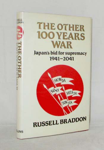 The Other Hundred Years War: Japan's Bid for Supremacy 1941-2041
