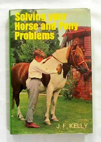 Image for Solving Your Horse and Pony Problems Solving Your Horse and Pony Problems