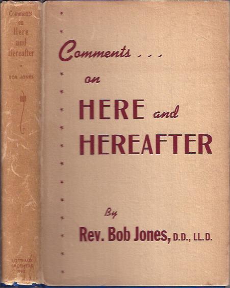 Comments on Here and Hereafter