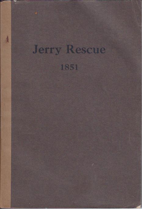 The Jerry Rescue; : October 1, 1851