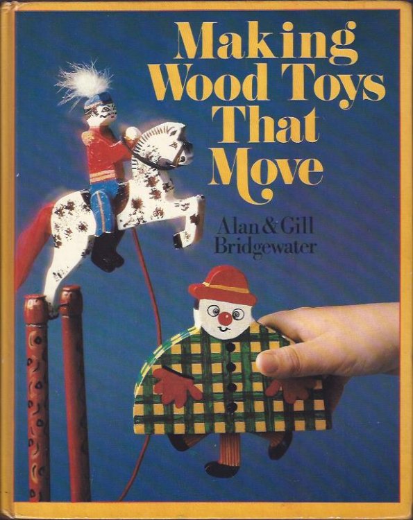 Image for Making Wood Toys That Move Making Wood Toys That Move