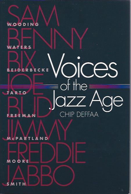 Image for Voices of the Jazz Age Profiles of Eight Vintage Jazzmen Voices of the Jazz Age Profiles of Eight Vintage Jazzmen