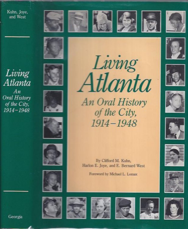 Image for Living Atlanta: An Oral History of the City, 1914-1948 Living Atlanta: An Oral History of the City, 1914-1948