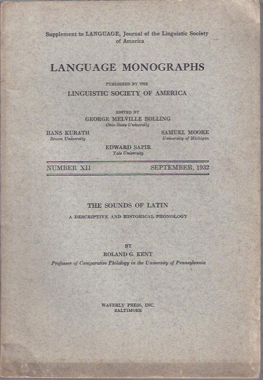 Image for Language Monographs, September, 1932 : The Sounds of Latin by Roland G. Gent Language Monographs, September, 1932 : The Sounds of Latin by Roland G. Gent