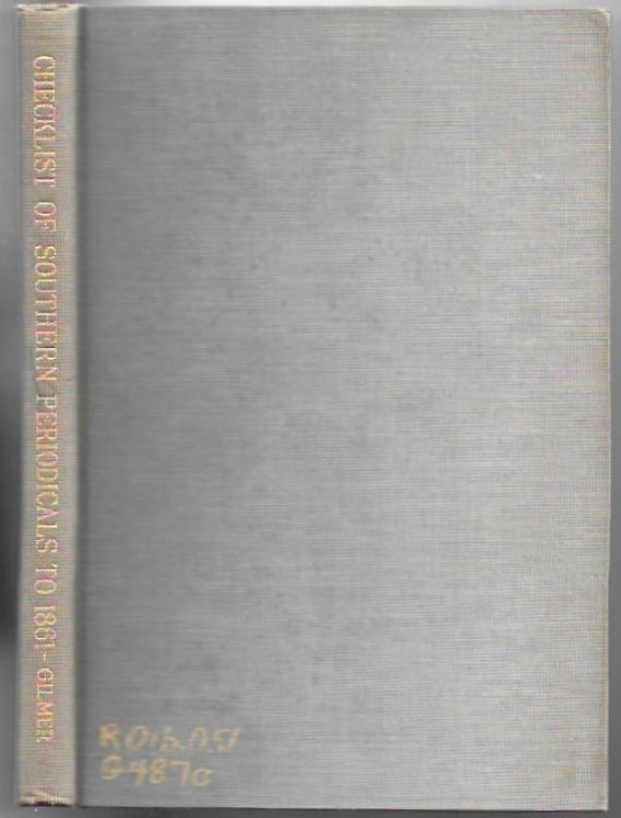 Image for Checklist of Southern Periodicals to 1861 Checklist of Southern Periodicals to 1861