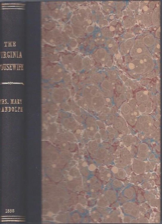 Image for The Virginia Housewife or Methodical Cook The Virginia Housewife or Methodical Cook