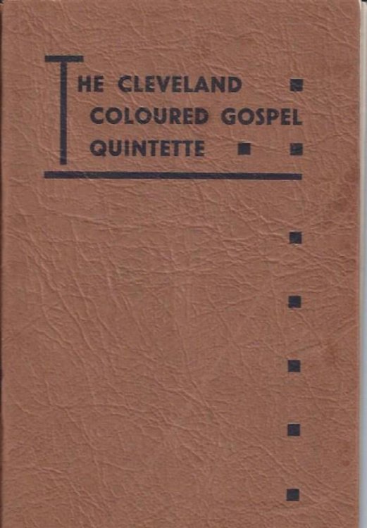 Image for The Cleveland Coloured Gospel Quintette The Cleveland Coloured Gospel Quintette