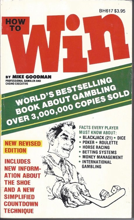 How to Win; Dice, Blackjack, Poker, Roulette, Horse Racing & Betting Systems