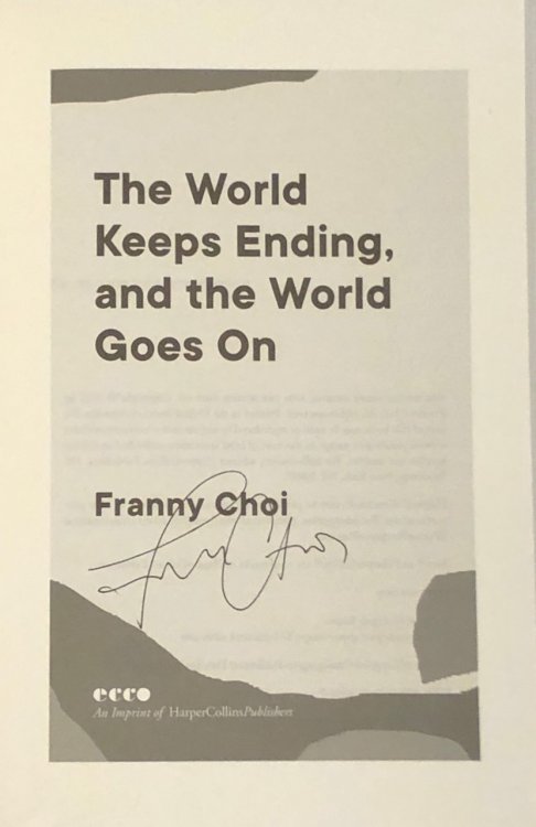 The World Keeps Ending, and the World Goes On