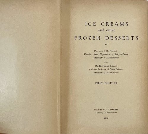 Ice Creams and Other Frozen Desserts