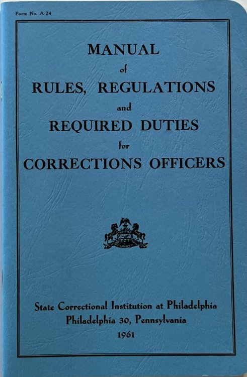 Image for Manual of Rules, Regulations and Required Duties for Corrections Officers Manual of Rules, Regulations and Required Duties for Corrections Officers