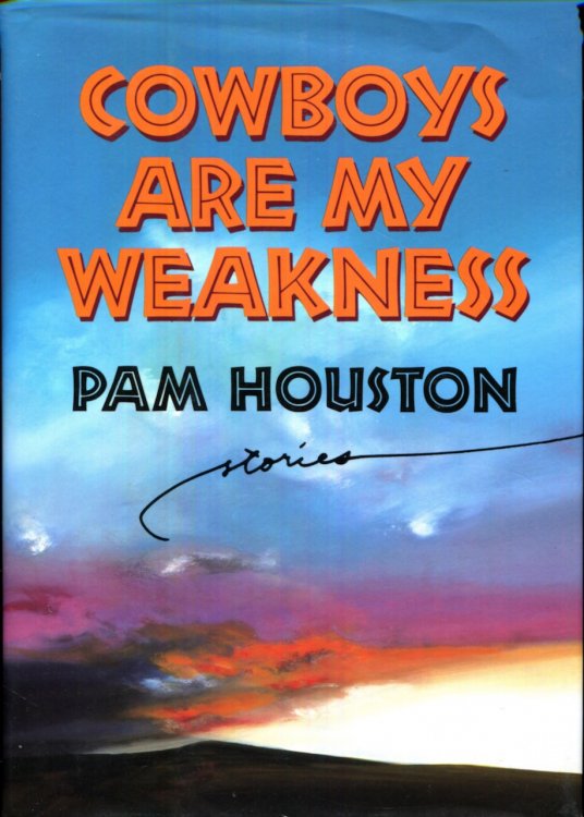 Cowboys Are My Weakness: Stories