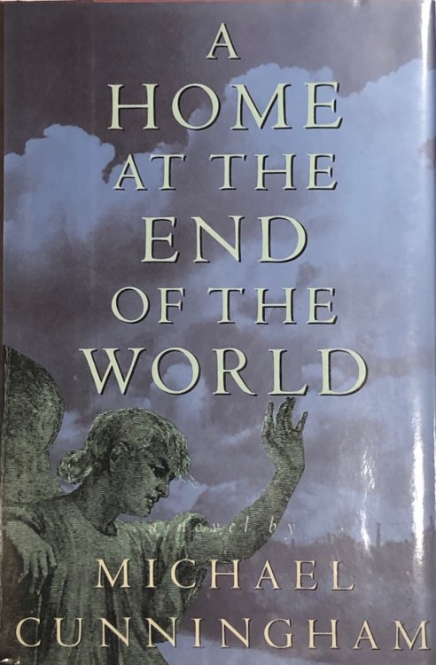 A Home at the End of the World: A Novel