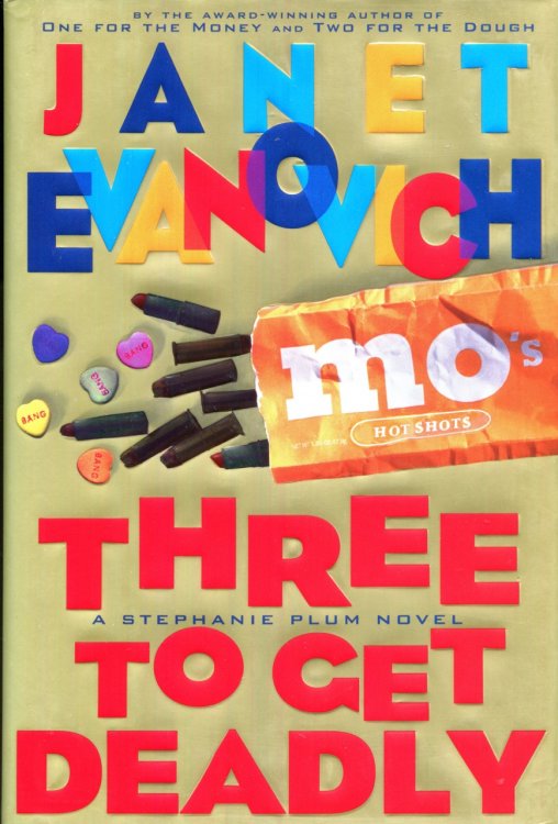 Three to Get Deadly (Stephanie Plum, No. 3)