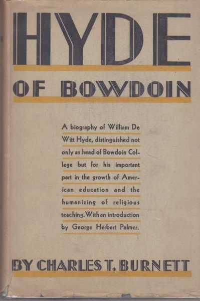Image for Hyde of Bowdoin - A Biography of William De Witt Hyde Hyde of Bowdoin - A Biography of William De Witt Hyde