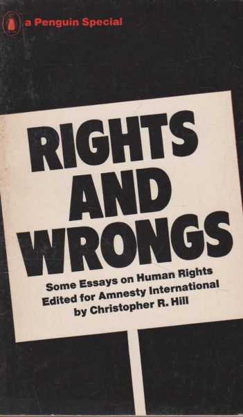 Image for Rights and Wrongs - Some Essays on Human Rights Rights and Wrongs - Some Essays on Human Rights