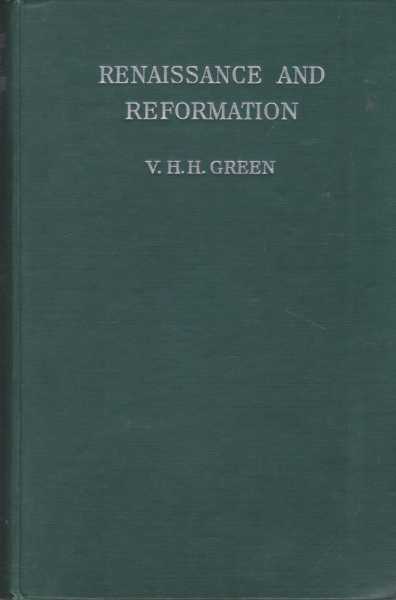 Renaissance and Reformation - A Survey of European History Between 1450 and 1660