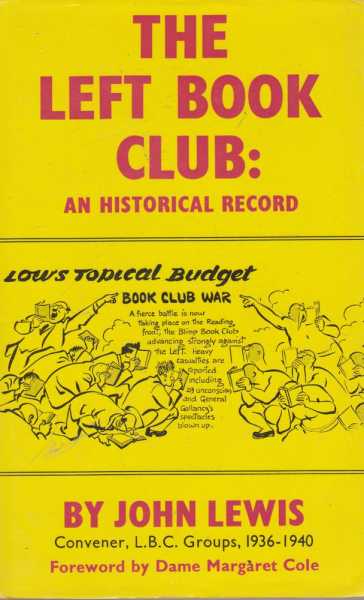 The Left Book Club: An Historical Record