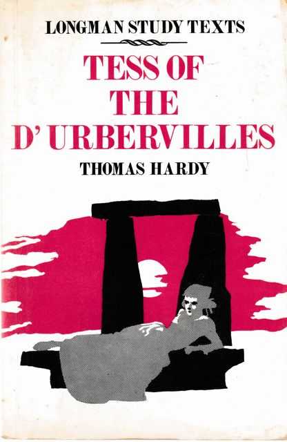 Tess of the D'Urbervilles [Longman Study Text]