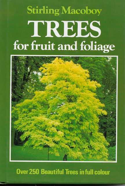 Image for Trees for Fruit and Foliage Trees for Fruit and Foliage