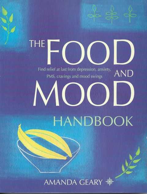 Image for The Food and Mood Handbook The Food and Mood Handbook
