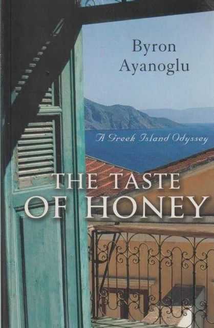 The Taste Of Honey - A Greek Island Odyssey