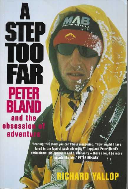 Image for A Step Too Far: Peter Bland and the Obsession of Adventure A Step Too Far: Peter Bland and the Obsession of Adventure