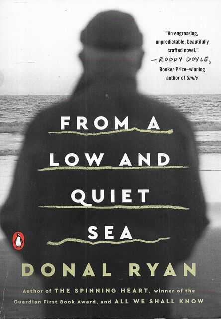 From a Low and Quiet Sea