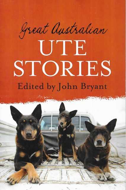 Great Australian Ute Stories