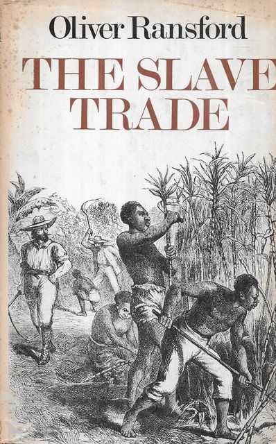 The Slave Trade: The Story of Transatlantic Slavery