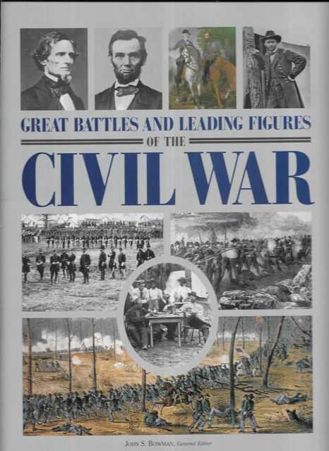 Great Battle and Leading Figures of the Civil War