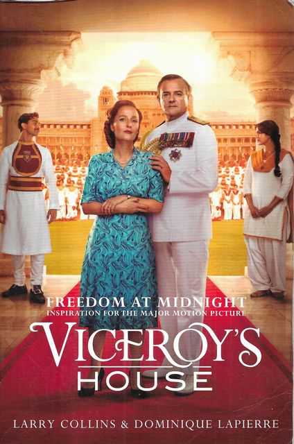 Freedom at Midnight : Inspiration for the Major Motion Picture Viceroy's House