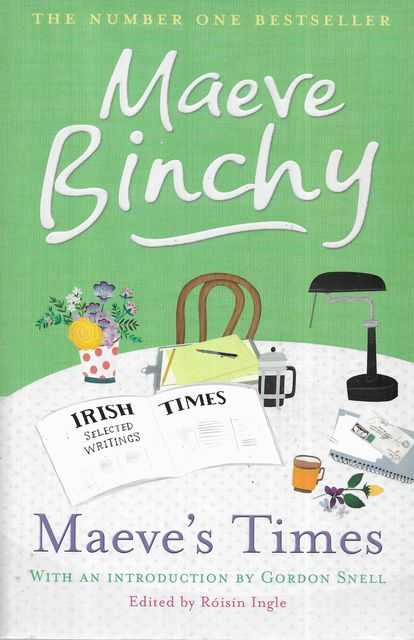 Maeve's Times: Selected Irish times Writings