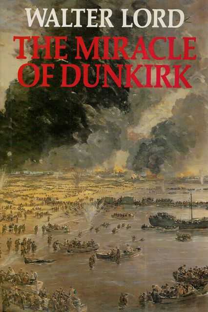The Miracle of Dunkirk