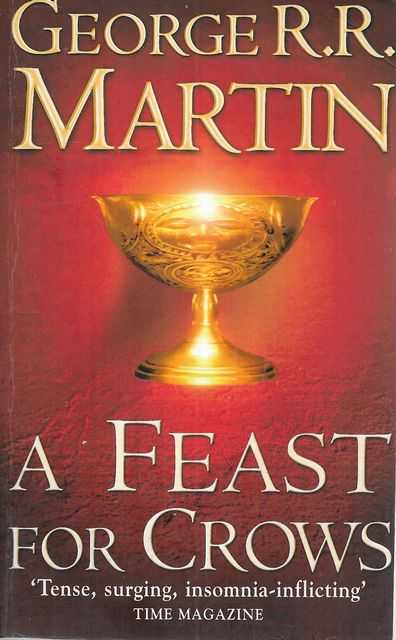 A Feast for Crows [Book Four of A Song of Fire and Ice]