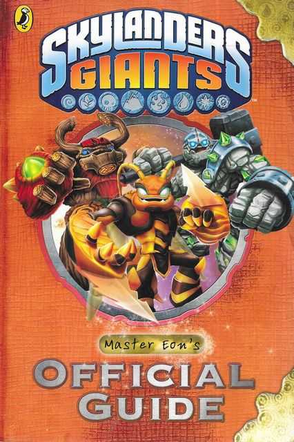 Skylanders Giants: Master Eon's Official Guide