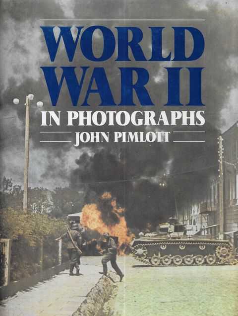 Image for World War II in Photographs World War II in Photographs