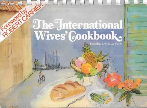 Image for The International Wives' Cookbook The International Wives' Cookbook