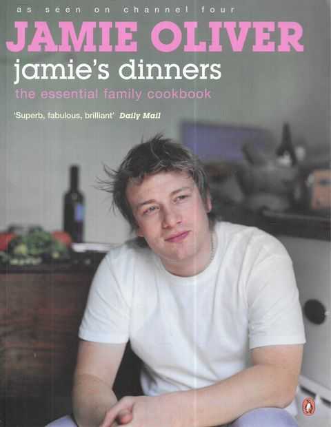 Image for Jamie's Dinners: The Essential Family Cookbook Jamie's Dinners: The Essential Family Cookbook