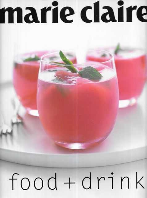 Image for Marie Claire: Food + Drink Marie Claire: Food + Drink