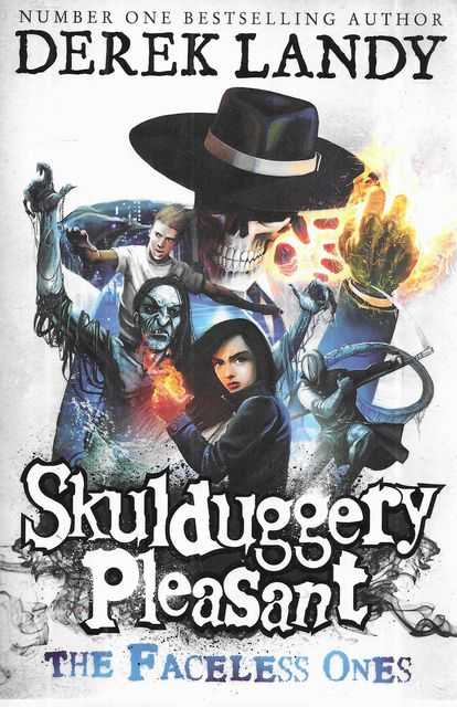 The Faceless Ones [Skulduggery Pleasant Book 3]