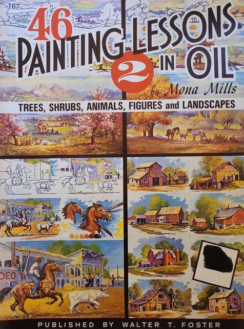 46 Painting Lessons in Oil 2: Trees, Shrubs, Animals, Figures and Landscapes[Walter Foster 