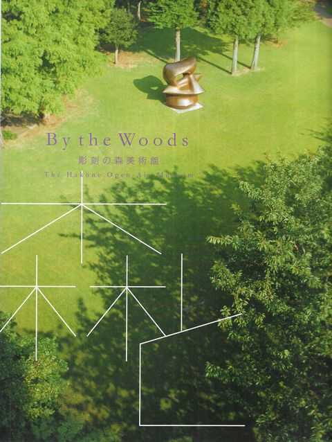 By The Woods: The Hakone Open Air Museum