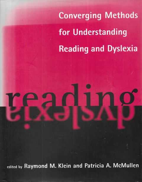 Image for Converging Methods for Understanding Reading and Dyslexia Converging Methods for Understanding Reading and Dyslexia
