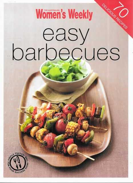 Image for Easy Barbecues: 70 Delicious Recipes Easy Barbecues: 70 Delicious Recipes