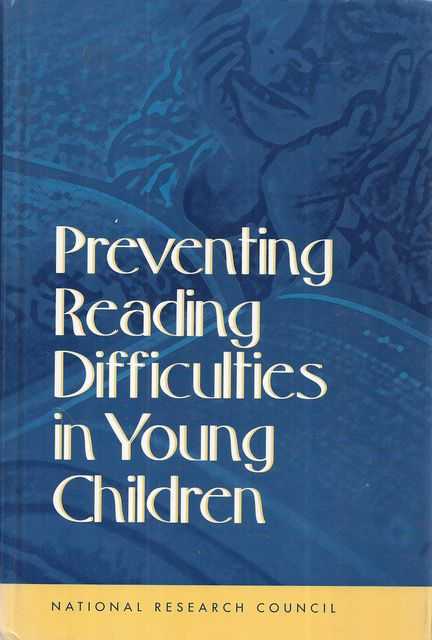 Image for Preventing Reading Difficulties in Young Children Preventing Reading Difficulties in Young Children
