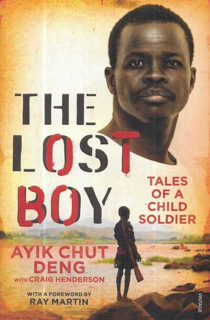 The Lost Boy: Tales of a Child Soldier